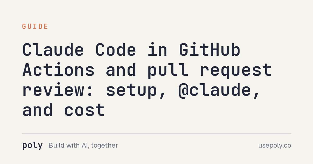 Claude Code GitHub Actions: setup, @claude, PR review, cost